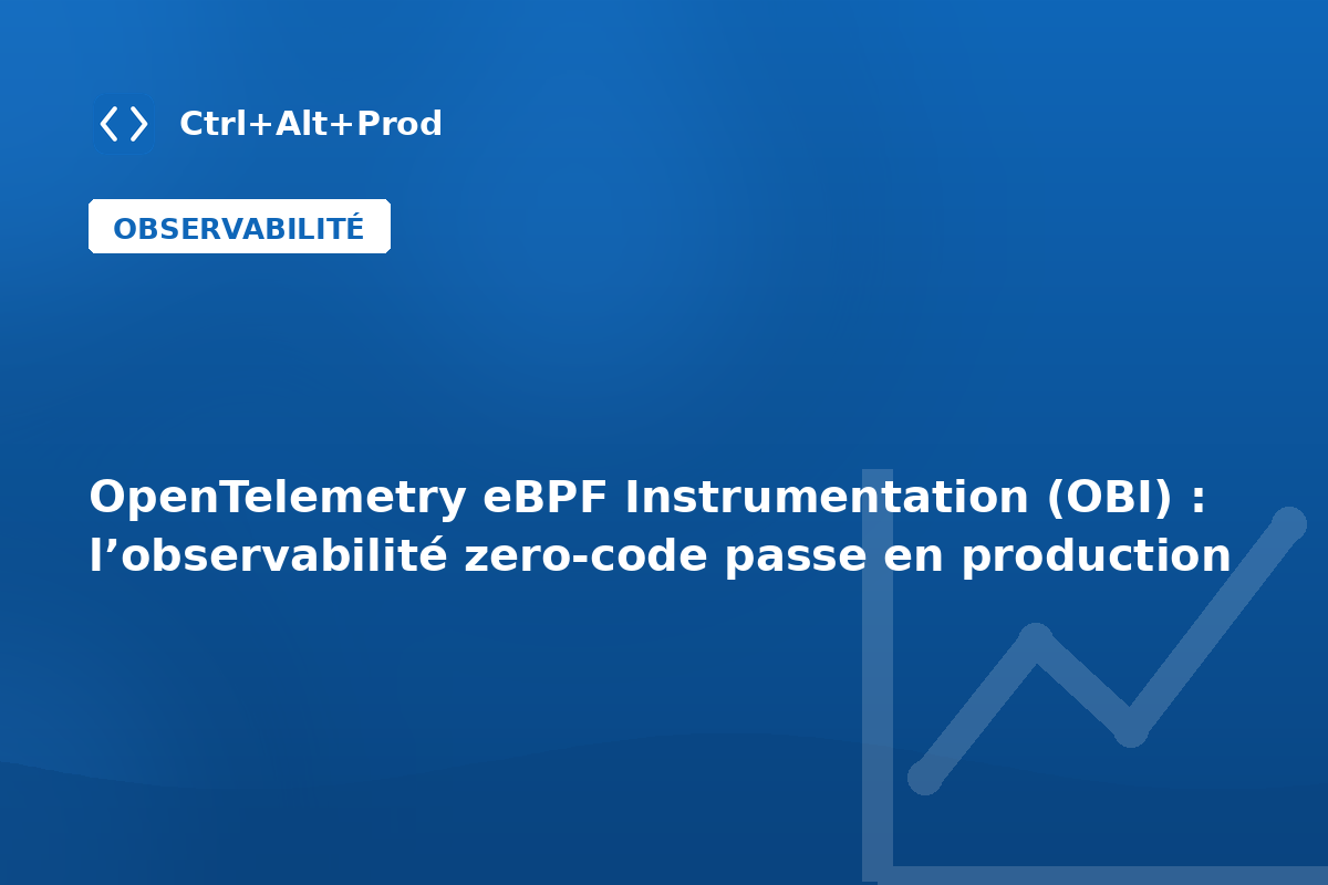 OpenTelemetry eBPF Instrumentation (OBI) : l’observabilité zero-code passe en production — illustration Ctrl+Alt+Prod (OpenTelemetry eBPF Instrumentation)